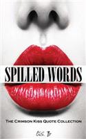 Spilled Words