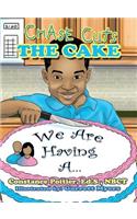 Chase Cuts the Cake