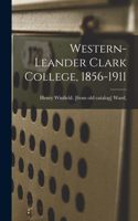 Western-Leander Clark College, 1856-1911