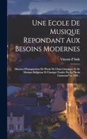 Une ecole de musique repondant aux besoins modernes