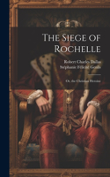 Siege of Rochelle