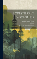 Forestiers et Voyageurs