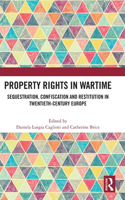 Property Rights in Wartime