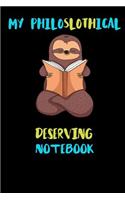My Philoslothical Deserving Notebook