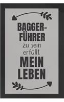 Baggerführer zu sein: DIN A5 - 120 Punkteraster Seiten - Kalender - Notizbuch - Notizblock - Block - Terminkalender - Abschied - Abschiedsgeschenk - Ruhestand - Arbeitsko