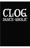 Clog Dance-Aholic