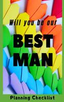 Will You Be Our Best Man Planning Checklist