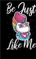 Be Just Like Me