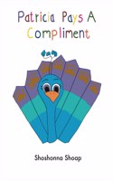 Patricia Pays A Compliment