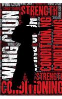 Wing Chun Strength and Conditioning Log