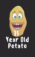 15 Year Old Potato