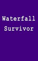 Waterfall Survivor: Blank Lined Journal