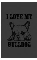 I Love My Bulldog
