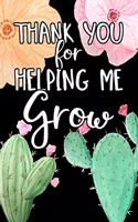 Thank You for Helping Me Grow