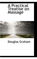 Practical Treatise on Massage