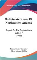 Basketmaker Caves Of Northeastern Arizona