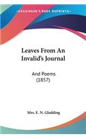 Leaves From An Invalid's Journal