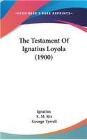 The Testament of Ignatius Loyola (1900)