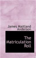 The Matriculation Roll
