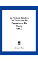 Le Premier Bataillon Des Volontaires Du Departement Du Cantal (1883)
