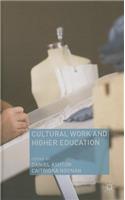 Cultural Work and Higher Education