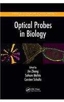 Optical Probes in Biology