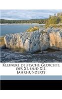 Kleinere Deutsche Gedichte Des XI. Und XII. Jahrhunderts