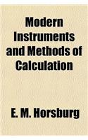 Modern Instruments and Methods of Calculation