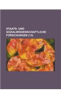 Staats- Und Sozialwissenschaftliche Forschungen (13)