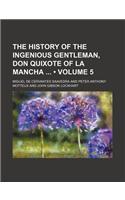 The History of the Ingenious Gentleman, Don Quixote of La Mancha (Volume 5)