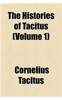 The Histories of Tacitus (Volume 1)