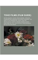 Toho Films (Film Guide): Seven Samurai, House, Space Amoeba, Atragon, Frankenstein Conquers the World, Matango, the War of the Gargantuas, Tokyo: The Last Megalopolis, Gorat(English)