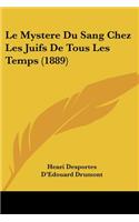 Mystere Du Sang Chez Les Juifs de Tous Les Temps (1889)