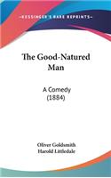 The Good-Natured Man