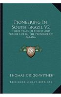 Pioneering in South Brazil V2