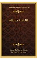 William And Bill