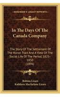 In The Days Of The Canada Company