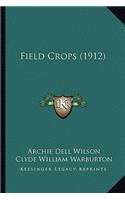 Field Crops (1912)