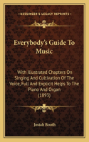 Everybody's Guide To Music