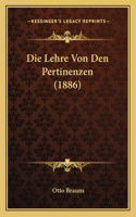 Die Lehre Von Den Pertinenzen (1886): (German)