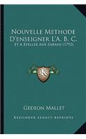 Nouvelle Methode D'enseigner L'A. B. C.