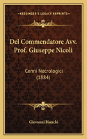 Del Commendatore Avv. Prof. Giuseppe Nicoli: Cenni Necrologici (1884)(Italian)