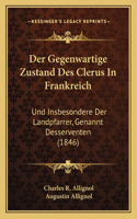 Gegenwartige Zustand Des Clerus In Frankreich