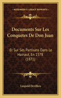 Documents Sur Les Conquetes De Don Juan