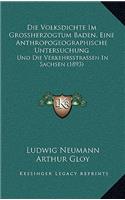 Volksdichte Im Grossherzogtum Baden, Eine Anthropogeographische Untersuchung