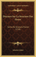 Discours Sur La Structure Des Fleurs
