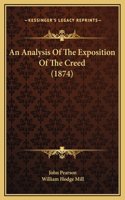 An Analysis Of The Exposition Of The Creed (1874)