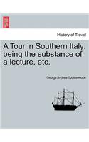Tour in Southern Italy