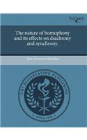 The Nature of Homophony and Its Effects on Diachrony and Synchrony