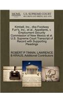 Kimbell, Inc., DBA Foodway Furr's, Inc., et al., Appellants, V. Employment Security Commission of New Mexico et al. U.S. Supreme Court Transcript of Record with Supporting Pleadings